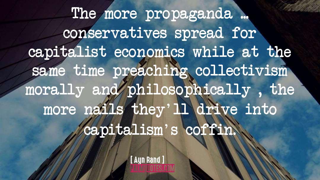 Propaganda quotes by Ayn Rand