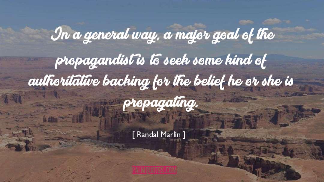 Propagandist quotes by Randal Marlin