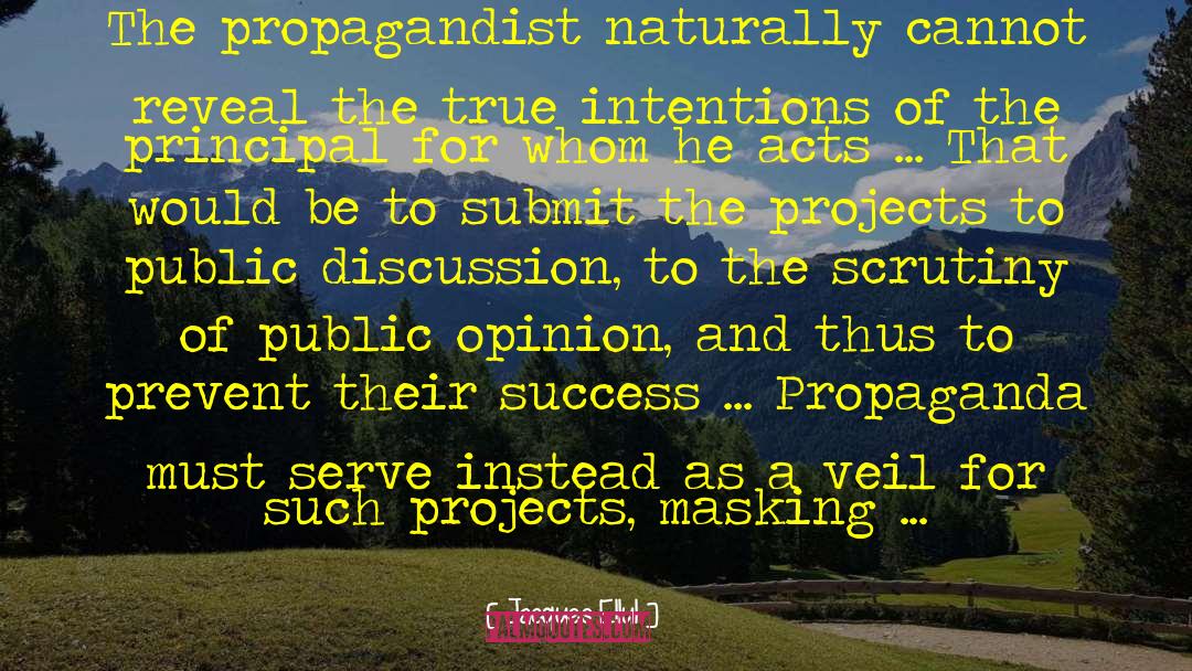 Propagandist quotes by Jacques Ellul