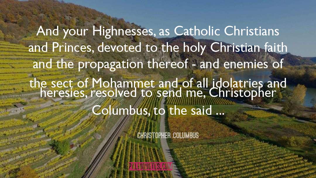 Propagation quotes by Christopher Columbus