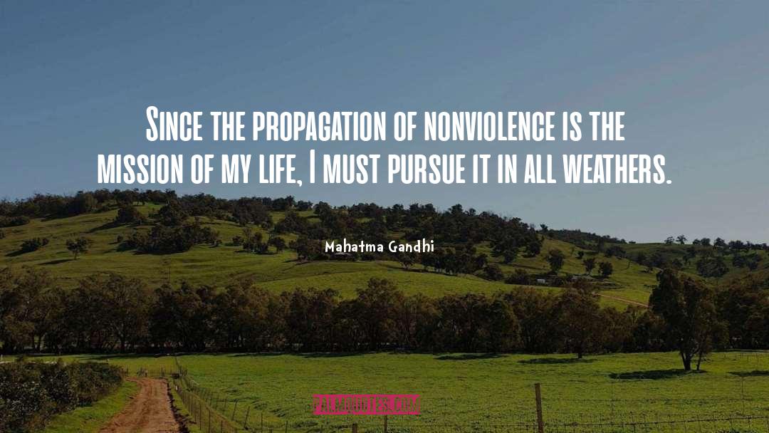 Propagation quotes by Mahatma Gandhi