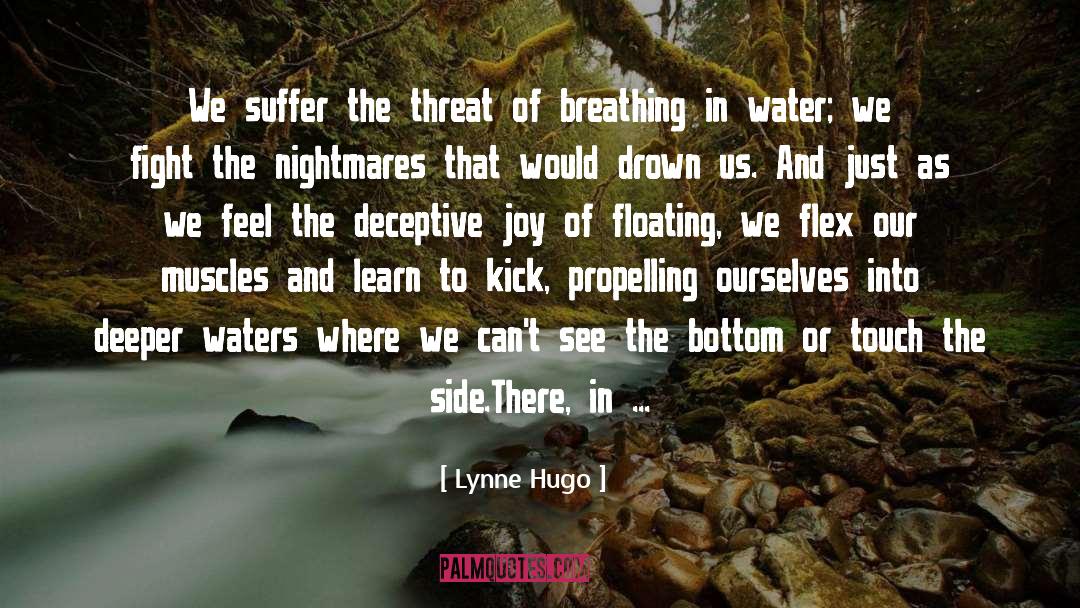 Propelling quotes by Lynne Hugo