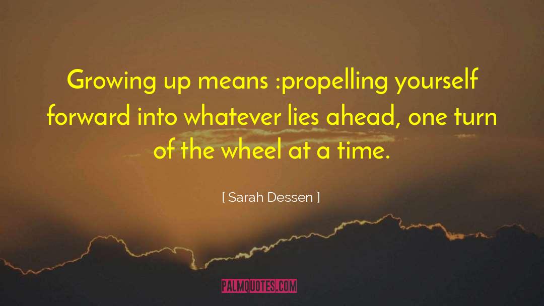 Propelling quotes by Sarah Dessen