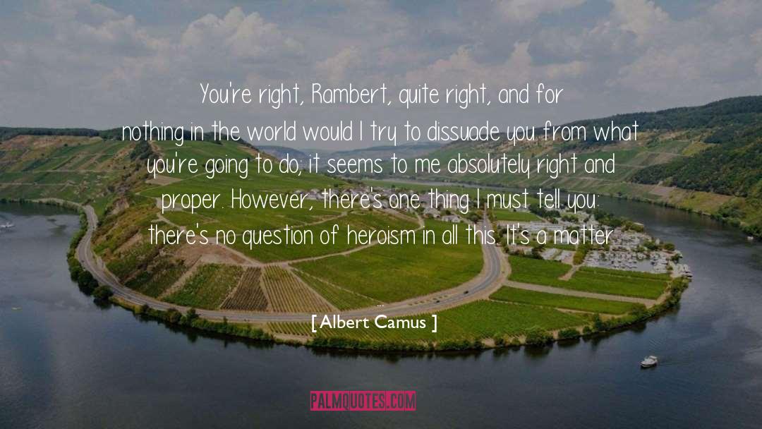 Proper Guidance quotes by Albert Camus