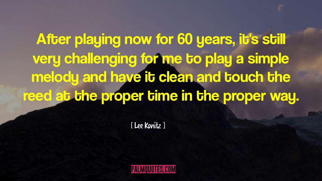 Proper Time quotes by Lee Konitz