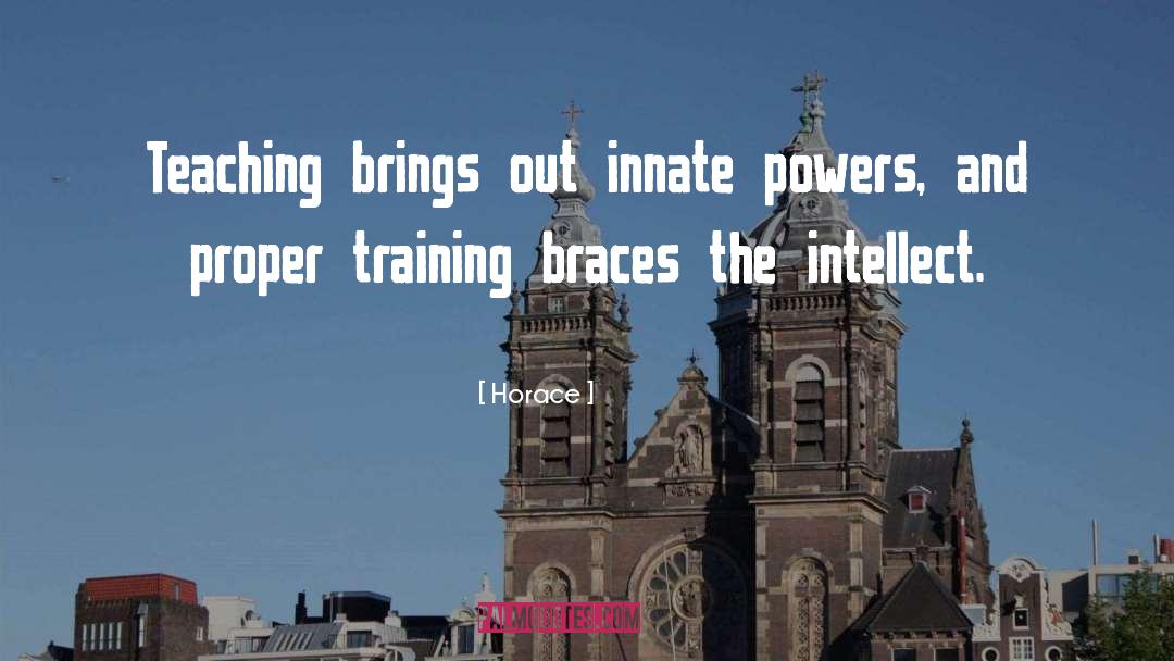 Proper Training quotes by Horace