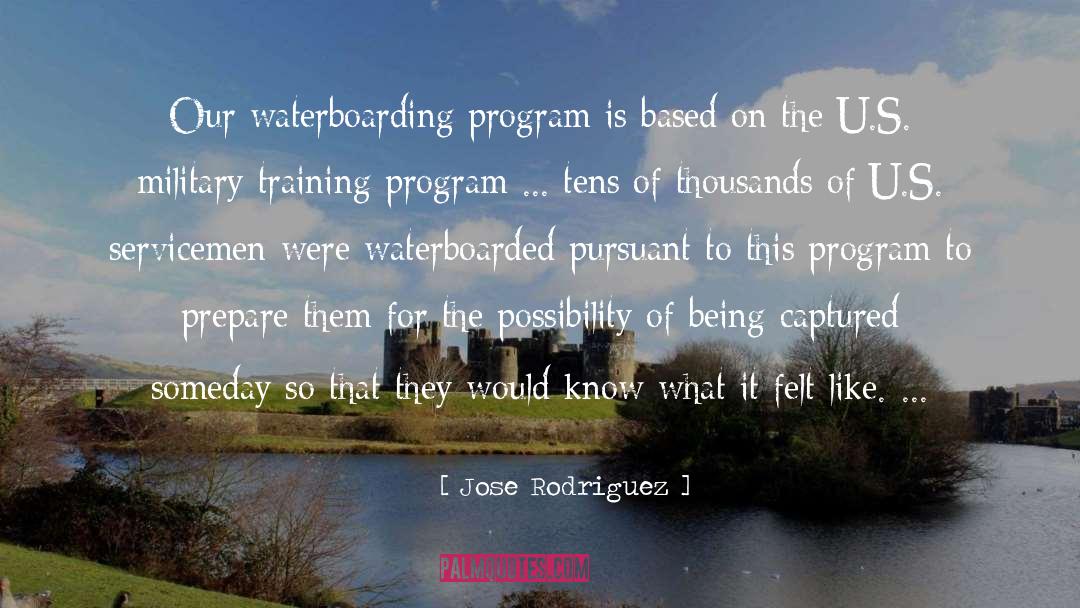 Proper Training quotes by Jose Rodriguez
