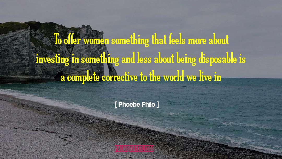 Property Investing quotes by Phoebe Philo