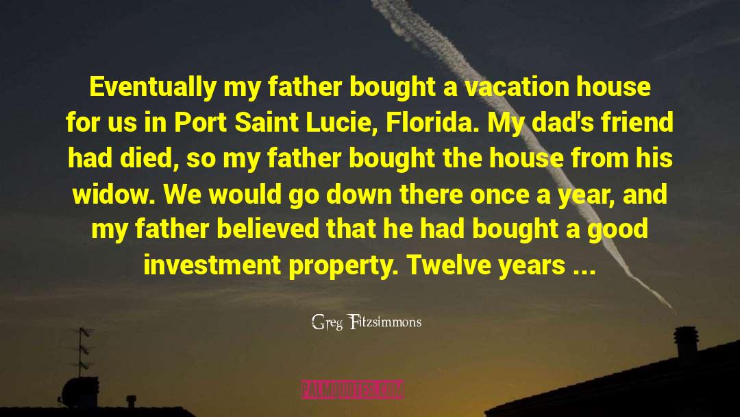 Property Investing Tips quotes by Greg Fitzsimmons