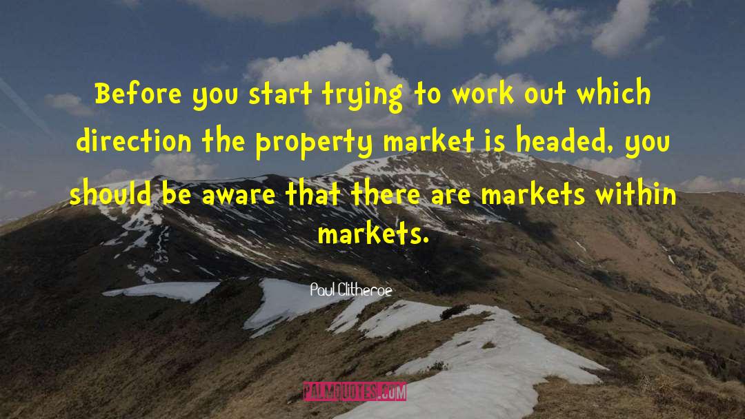 Property Market quotes by Paul Clitheroe