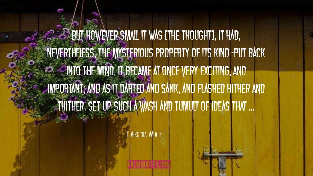 Property Possessions quotes by Virginia Woolf
