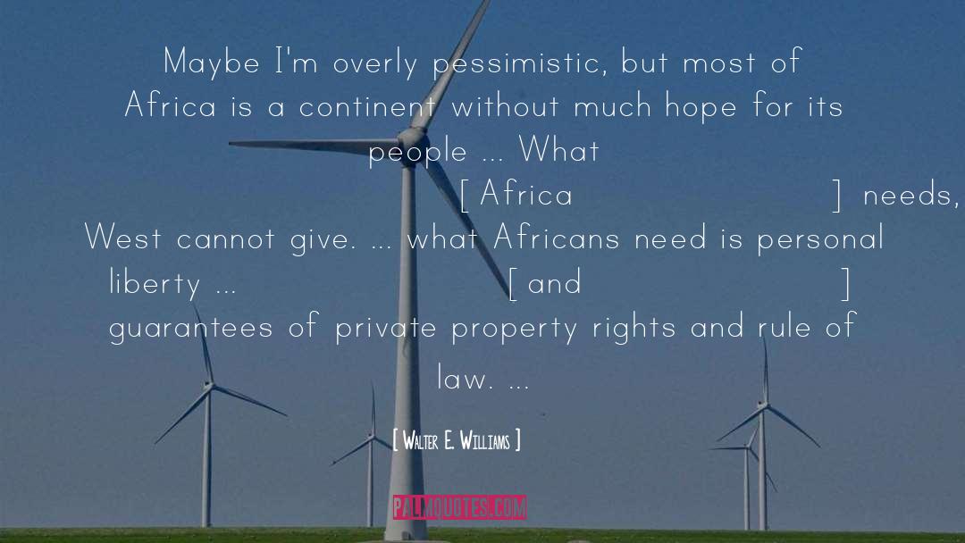 Property Rights quotes by Walter E. Williams