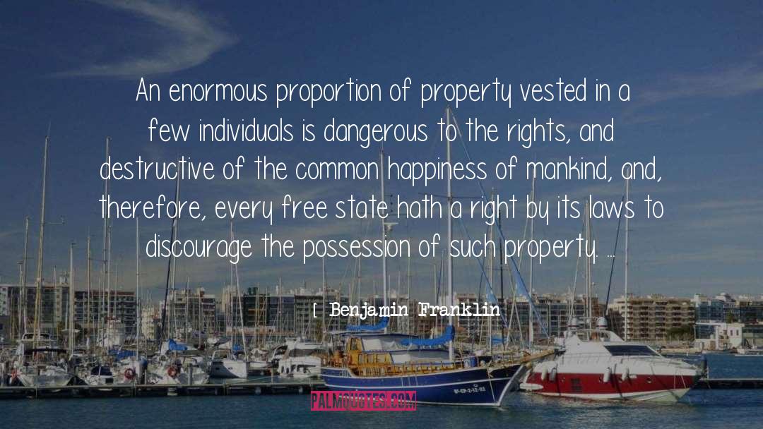 Property Rights quotes by Benjamin Franklin