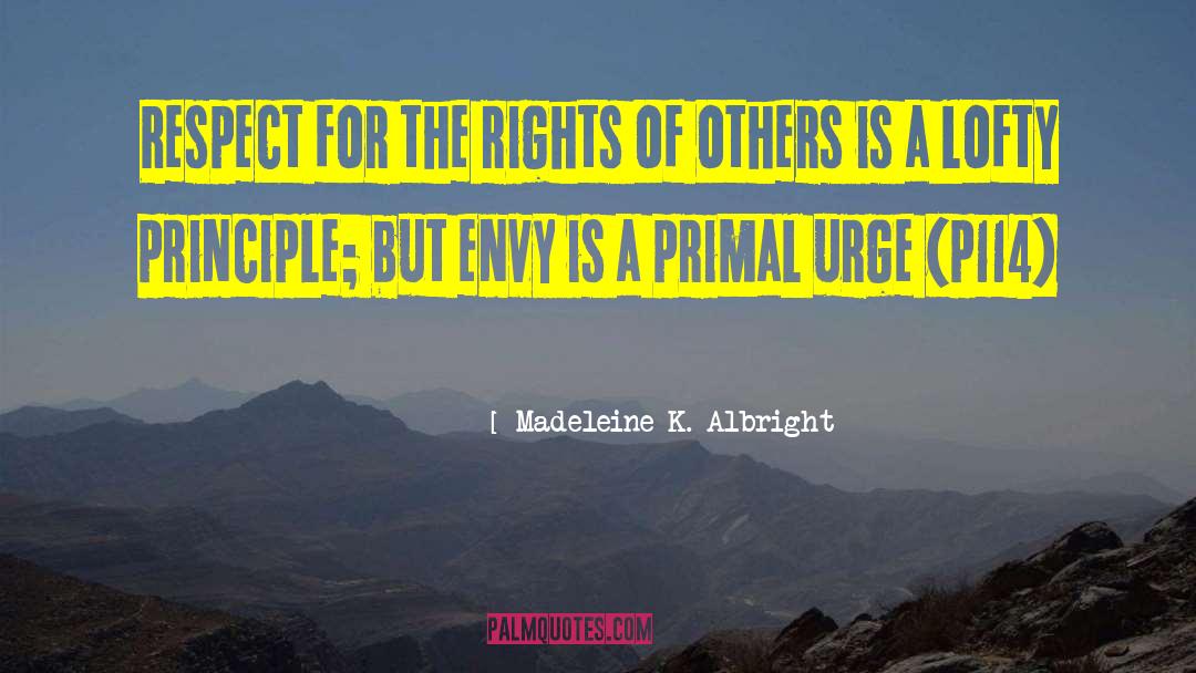 Property Rights quotes by Madeleine K. Albright