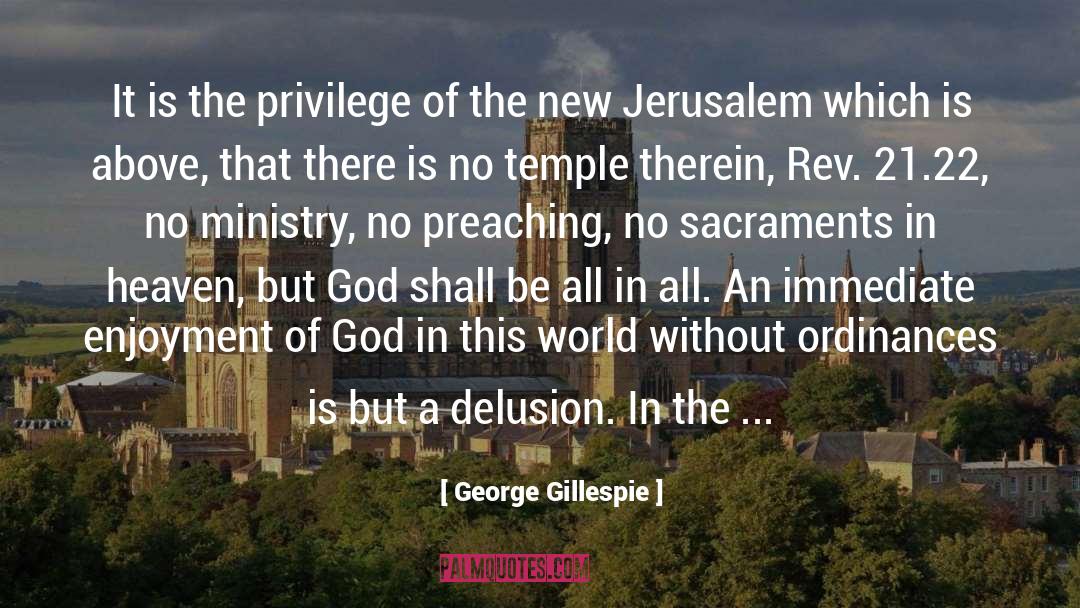 Prophecies quotes by George Gillespie