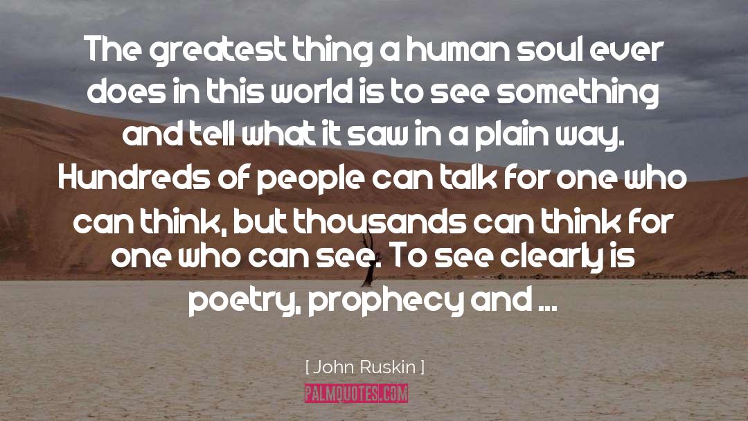 Prophecy quotes by John Ruskin