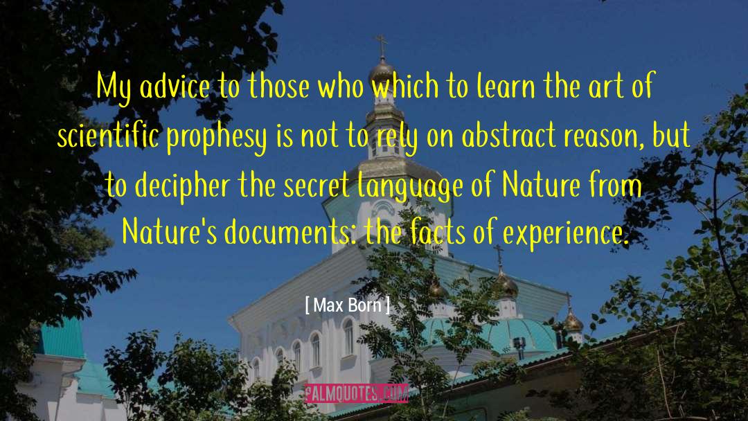Prophesy quotes by Max Born