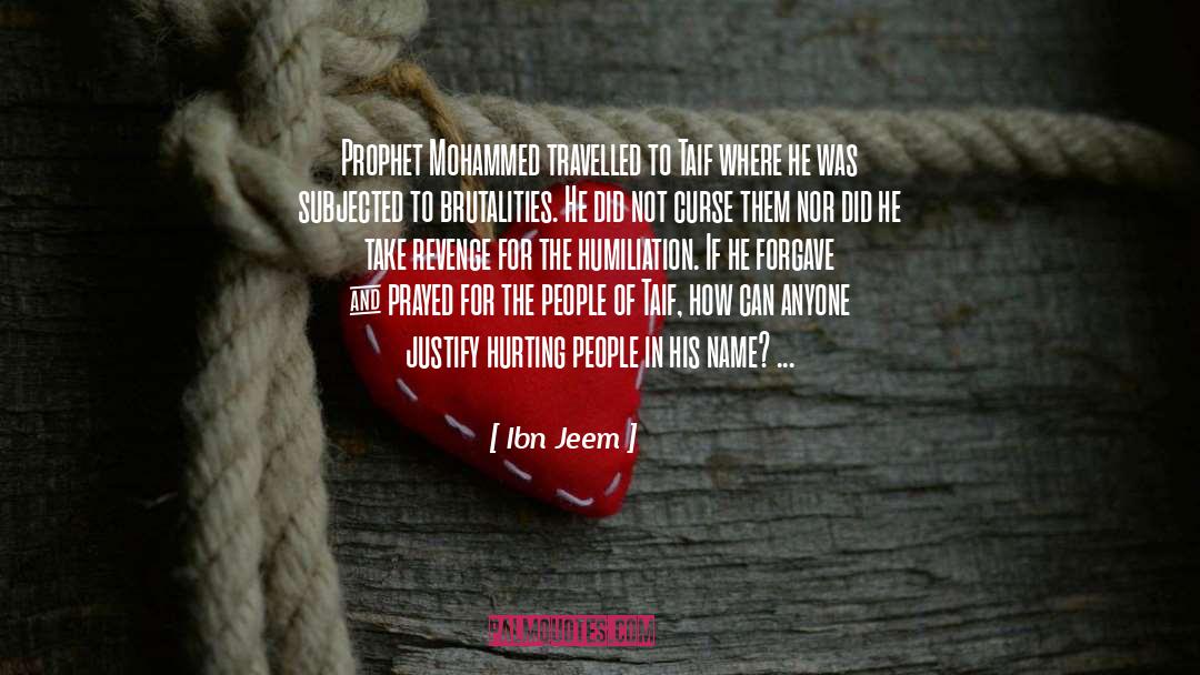 Prophet Mohammed quotes by Ibn Jeem