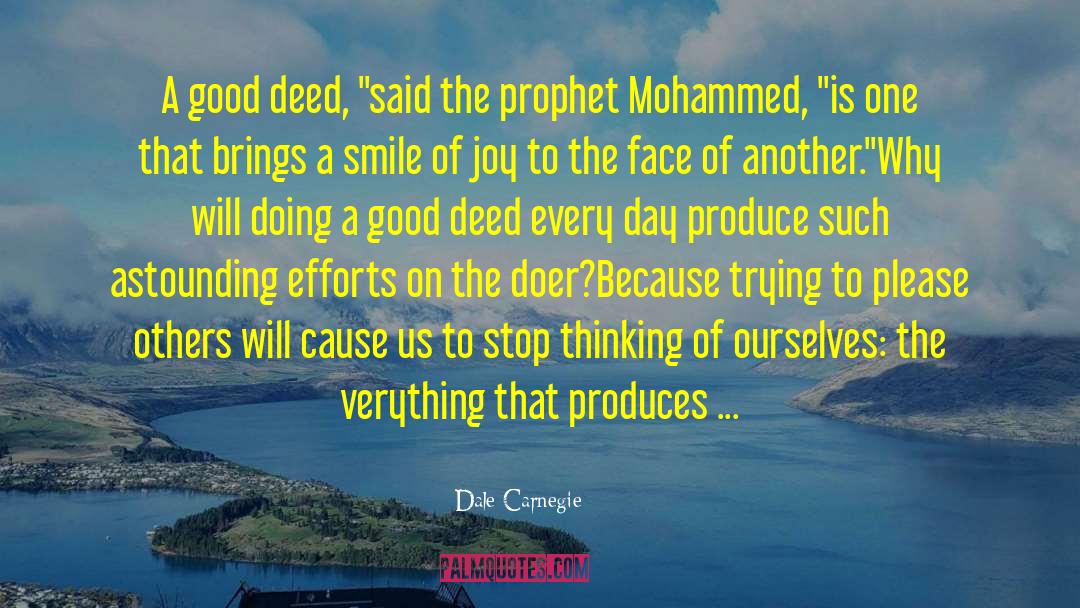 Prophet Mohammed quotes by Dale Carnegie
