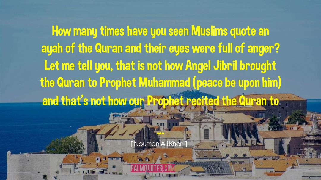 Prophet Muhammad Authentic quotes by Nouman Ali Khan