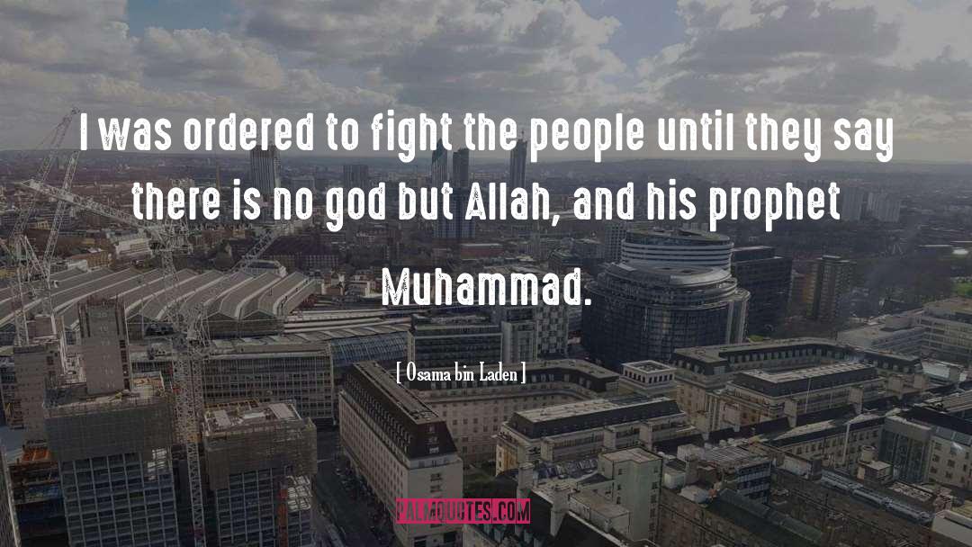 Prophet Muhammad quotes by Osama Bin Laden