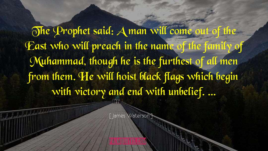 Prophet Muhammad Saw quotes by James Waterson