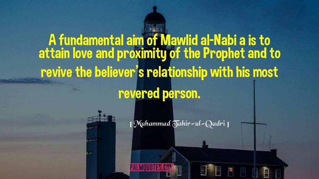 Prophet Muhammad Saw quotes by Muhammad Tahir-ul-Qadri