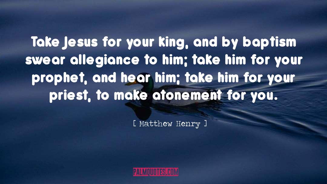 Prophet quotes by Matthew Henry