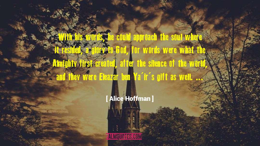 Prophetic Gift quotes by Alice Hoffman