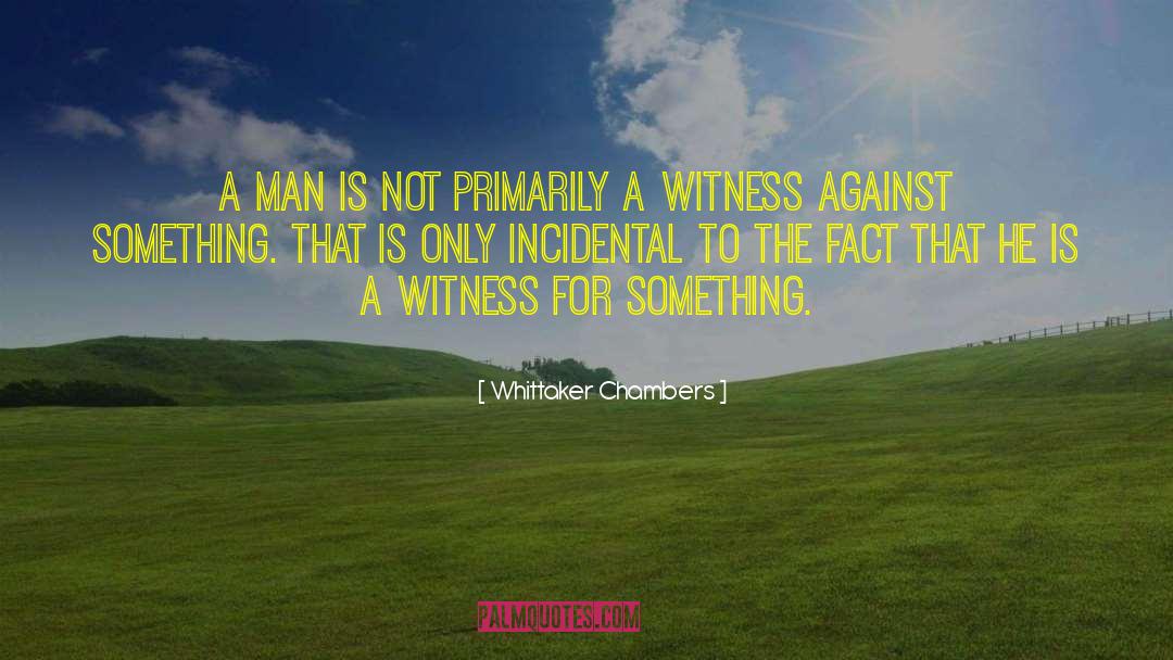 Prophetic Witness quotes by Whittaker Chambers