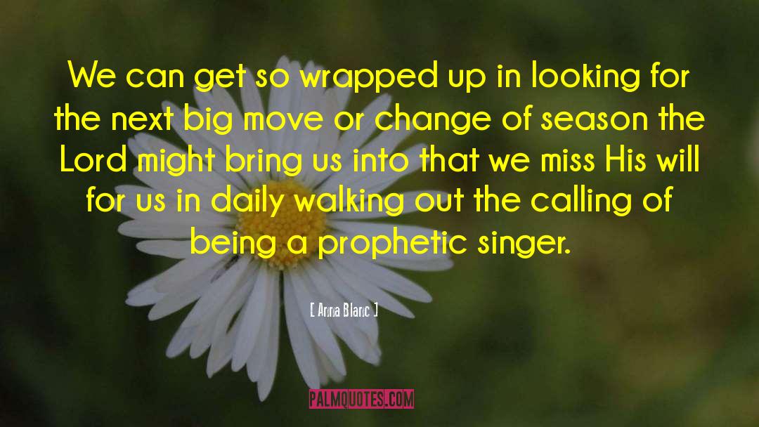 Prophetic Witness quotes by Anna Blanc