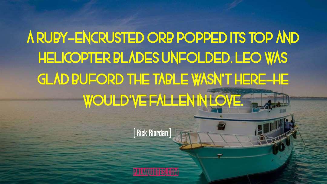 Propless Helicopter quotes by Rick Riordan