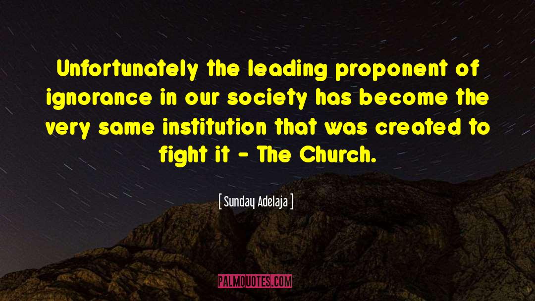 Proponent quotes by Sunday Adelaja