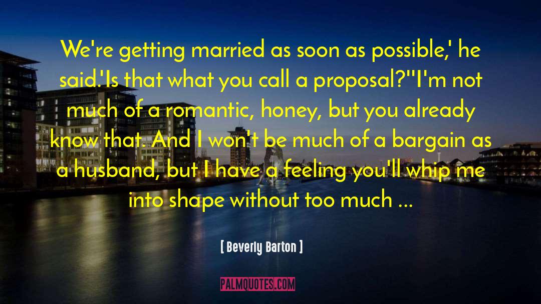 Proposal quotes by Beverly Barton