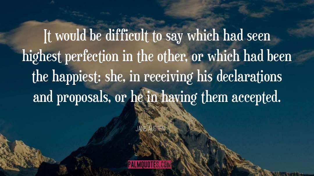 Proposals quotes by Jane Austen