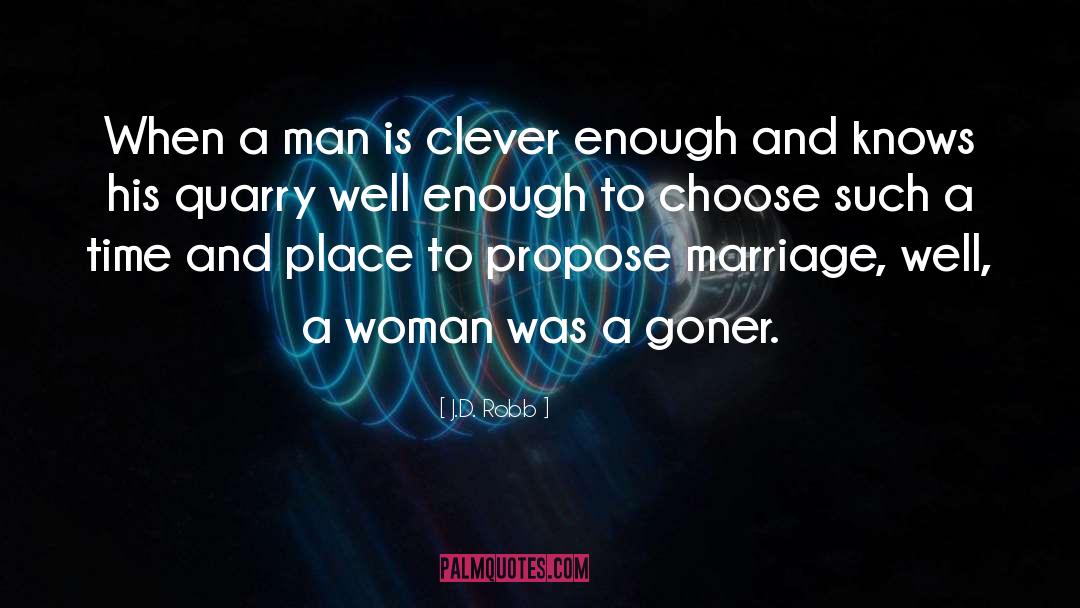 Propose Marriage quotes by J.D. Robb