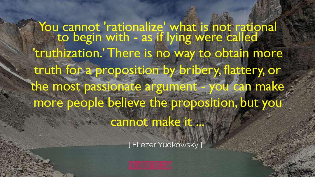 Proposition quotes by Eliezer Yudkowsky