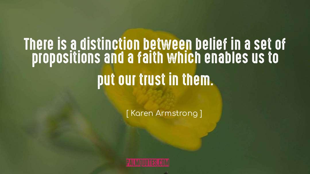 Propositions quotes by Karen Armstrong