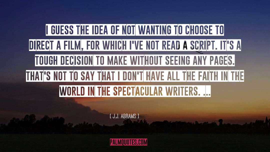 Props For Writers quotes by J.J. Abrams