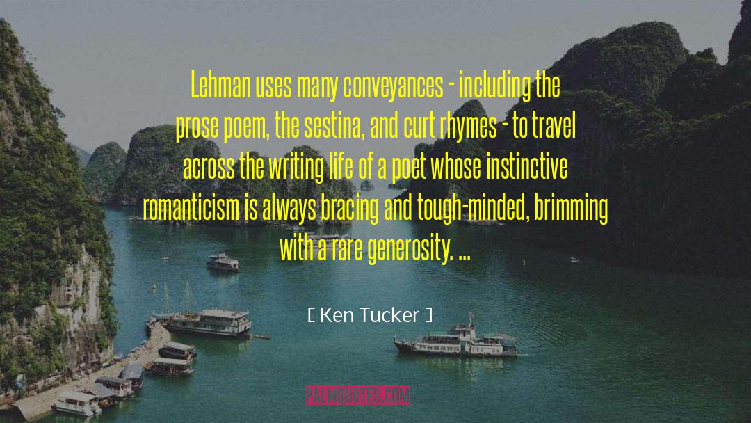 Prose Poem quotes by Ken Tucker