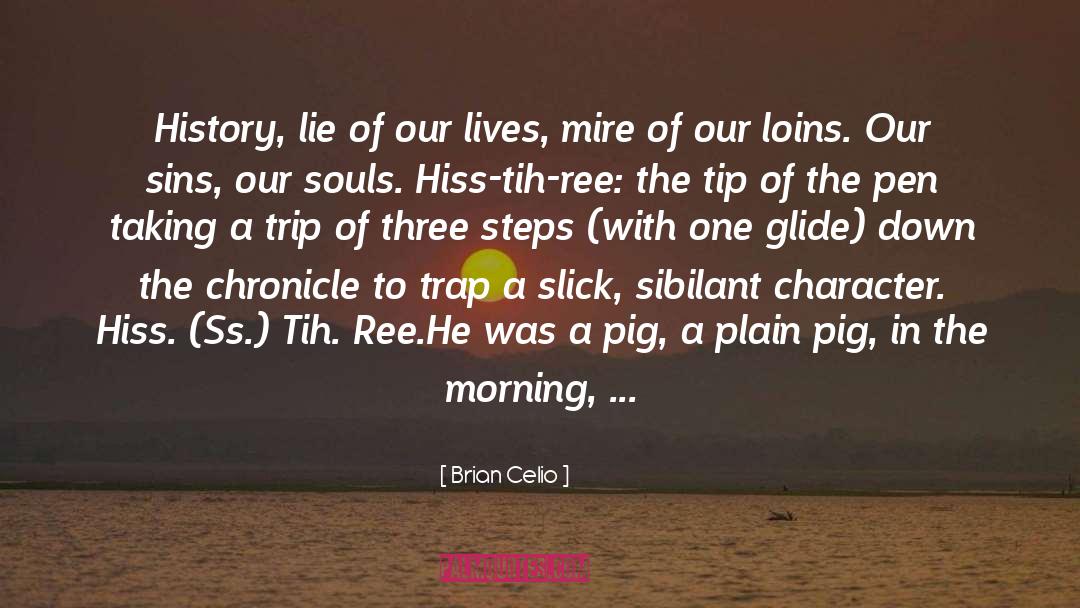 Prose Style quotes by Brian Celio