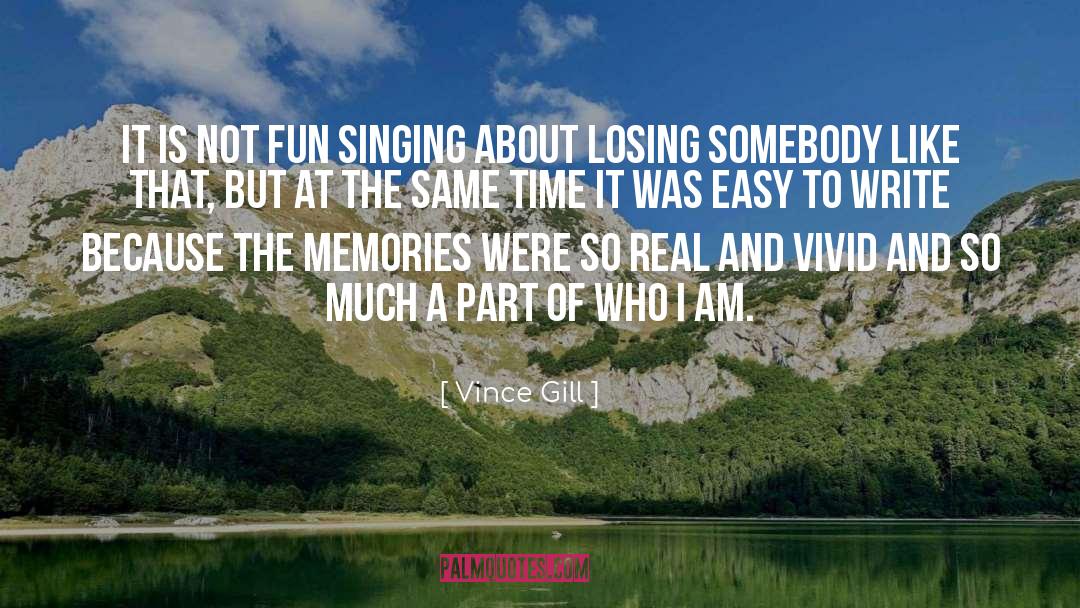 Prose Writing quotes by Vince Gill