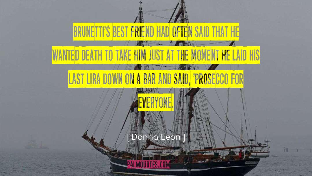 Prosecco quotes by Donna Leon