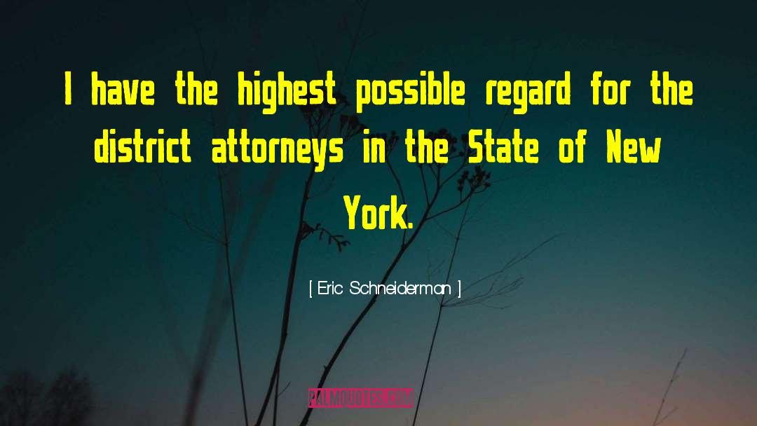 Prosecuting Attorneys quotes by Eric Schneiderman