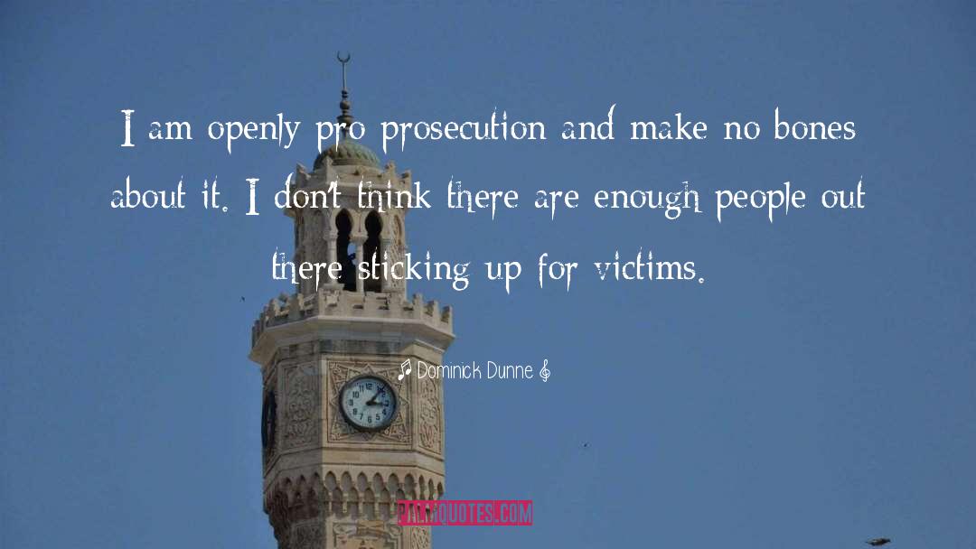 Prosecution quotes by Dominick Dunne