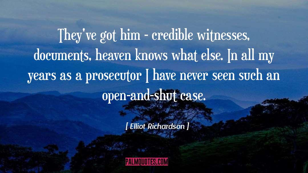 Prosecutor quotes by Elliot Richardson