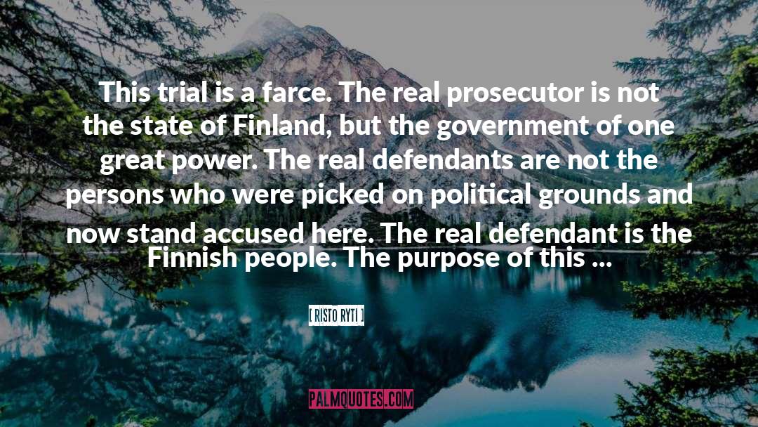 Prosecutor quotes by Risto Ryti