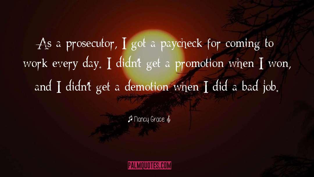 Prosecutor quotes by Nancy Grace