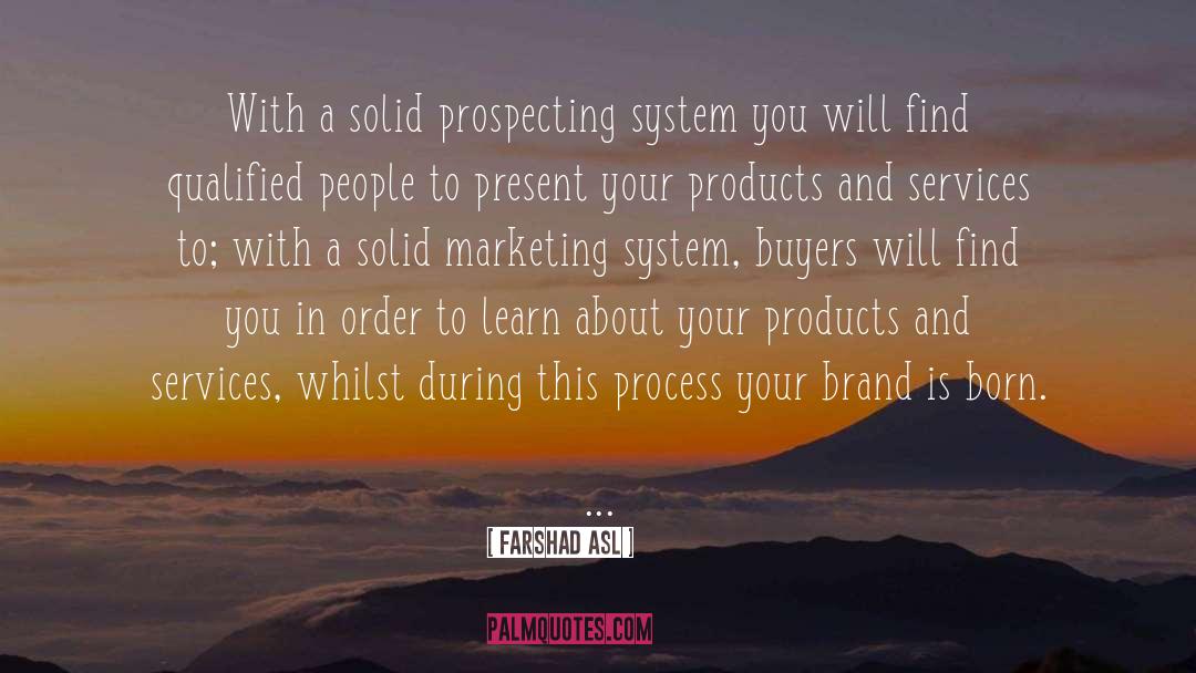 Prospecting quotes by Farshad Asl