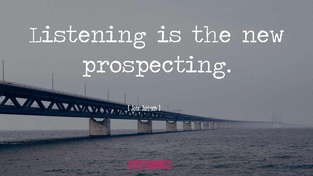 Prospecting quotes by John Jantsch